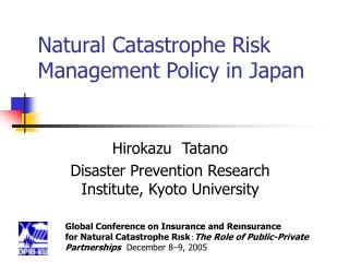 Natural Catastrophe Risk Management Policy in Japan