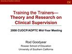 Training the Trainers Theory and Research on Clinical Supervision