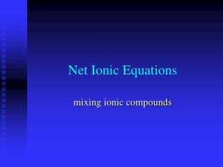 Net Ionic Equations