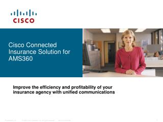 Cisco Connected Insurance Solution for AMS360