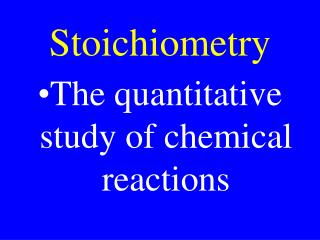 Stoichiometry