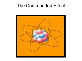 The Common Ion Effect