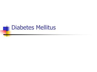 Diabetes Mellitus