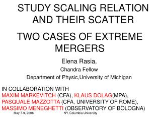 STUDY SCALING RELATION AND THEIR SCATTER