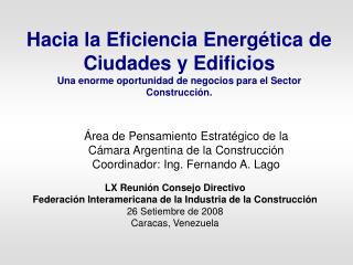 LX Reunión Consejo Directivo Federación Interamericana de la Industria de la Construcción