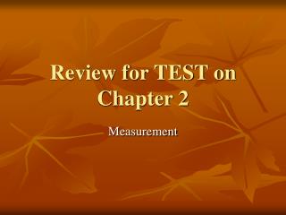 Review for TEST on Chapter 2