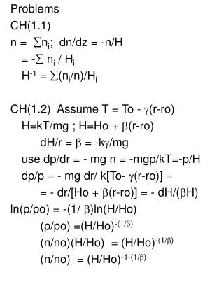 Problems CH(1.1) n = n i ; dn/dz = -n/H 	= - n i / H i 	H -1 = (n i /n)/H i