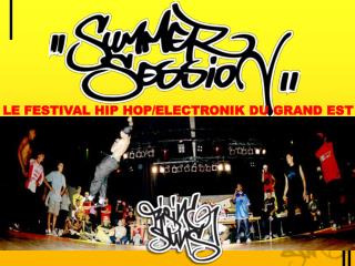 LE FESTIVAL HIP HOP/ELECTRONIK DU GRAND EST