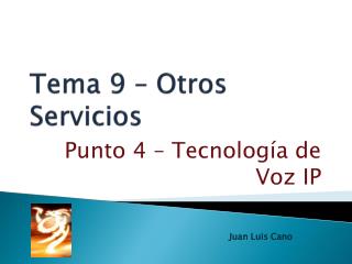 Tema 9 – Otros Servicios