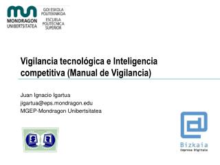 Vigilancia tecnológica e Inteligencia competitiva (Manual de Vigilancia)