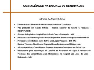 FARMACÊUTICO NA UNIDADE DE HEMODIÁLISE