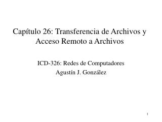 Capítulo 26: Transferencia de Archivos y Acceso Remoto a Archivos