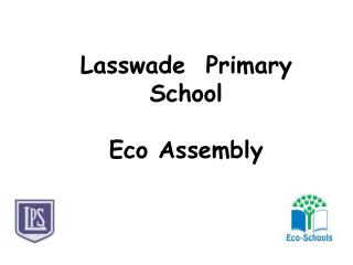 Lasswade Primary School Eco Assembly