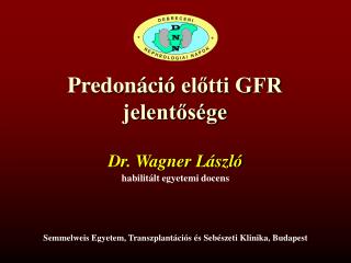 Predonáció előtti GFR jelentősége