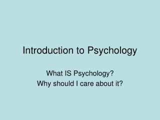 Introduction to Psychology