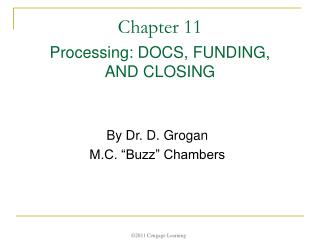 Chapter 11 Processing: DOCS, FUNDING, AND CLOSING