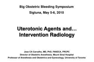 Uterotonic Agents and… Intervention Radiology