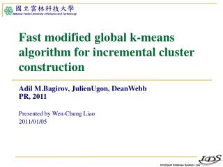 Fast modified global k-means algorithm for incremental cluster construction