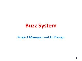 Buzz System