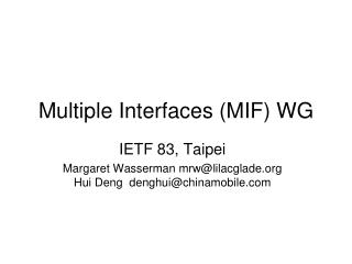 Multiple Interfaces (MIF) WG