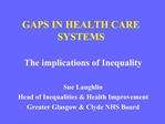 GAPS IN HEALTH CARE SYSTEMS