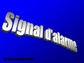 Signal d'alarme