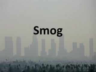 Smog