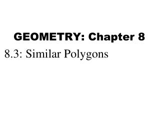 GEOMETRY: Chapter 8