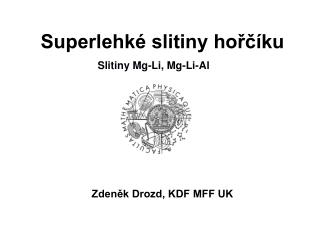 Superlehké slitiny hořčíku