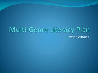 Multi-Genre Literacy Plan