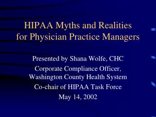 HIPAA Myths and Realities for Physician Practice Managers