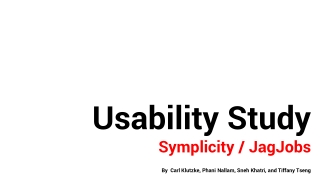 Usability Study Symplicity / JagJobs