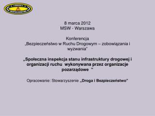 8 marca 2012 MSW - Warszawa Konferencja