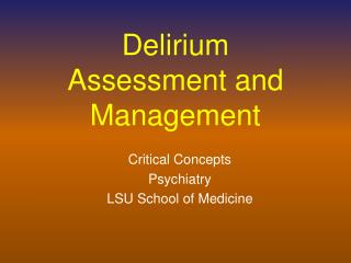 Delirium Assessment and Management