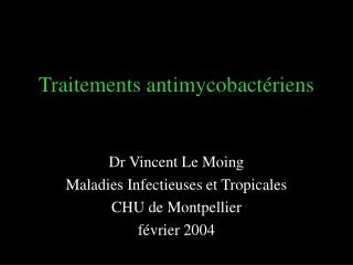 Traitements antimycobactériens