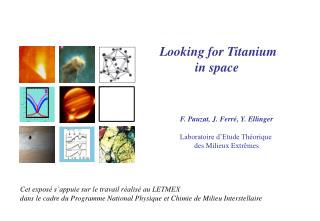 Looking for Titanium in space