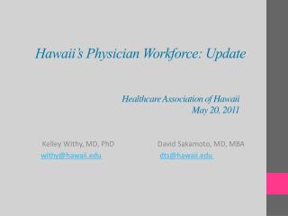 Hawaii’s Physician Workforce: Update