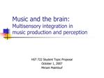 Music and the brain: Multisensory integration in music production and perception