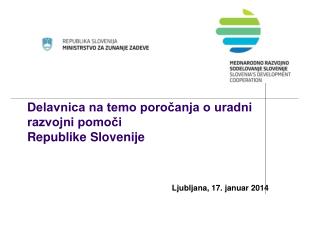 Delavnica na temo poročanja o uradni razvojni pomoči Republike Slovenije