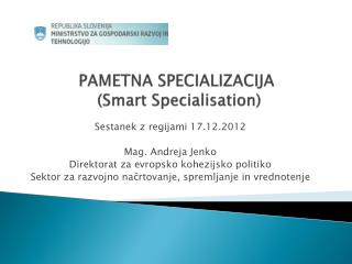 PAMETNA SPECIALIZACIJA ( Smart Specialisation )