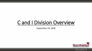 C and I Division Overview