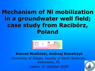 Mechanism of Ni mobilization in a groundwater well field; case study from Racibórz, Poland
