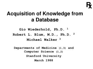 Acquisition of Knowledge from a Database