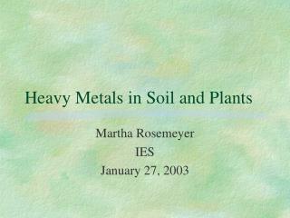 Heavy Metals in Soil and Plants