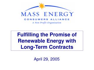 Fulfilling the Promise of Renewable Energy with Long-Term Contracts