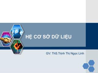 HỆ CƠ SỞ DỮ LIỆU