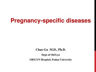 Pregnancy-specific diseases