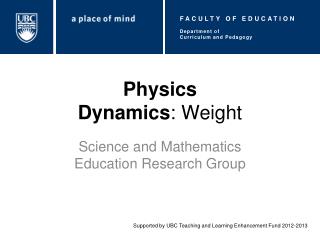 Physics Dynamics : Weight