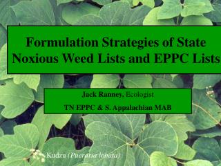 Formulation Strategies of State Noxious Weed Lists and EPPC Lists