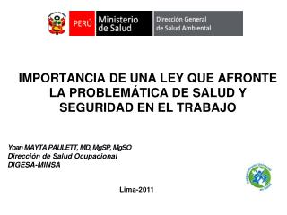 IMPORTANCIA DE UNA LEY QUE AFRONTE LA PROBLEMÁTICA DE SALUD Y SEGURIDAD EN EL TRABAJO